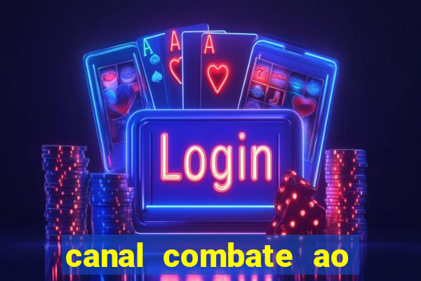 canal combate ao vivo gratis multicanais